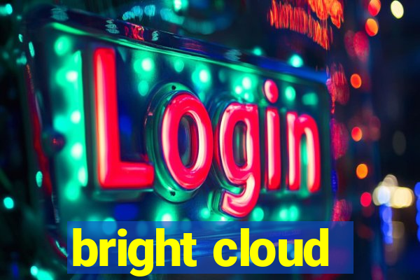 bright cloud
